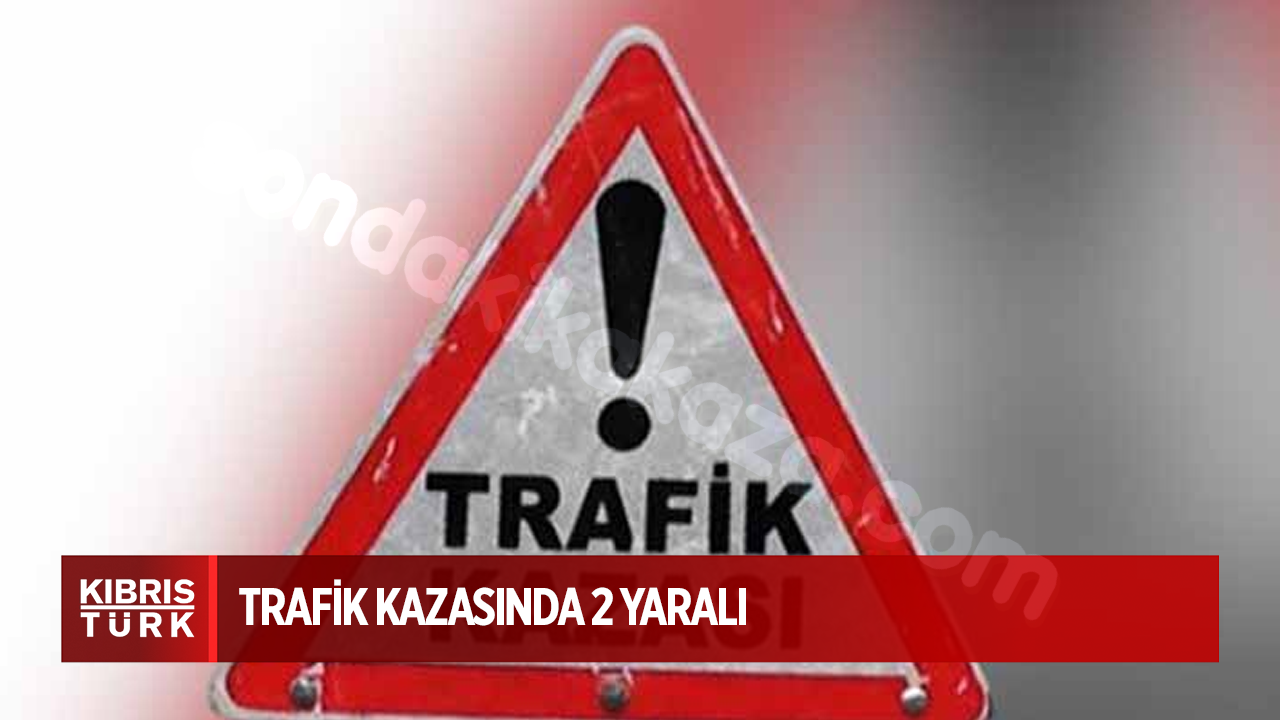 Gazimağusa-Karpaz yolunda kaza: 2 yaralı.