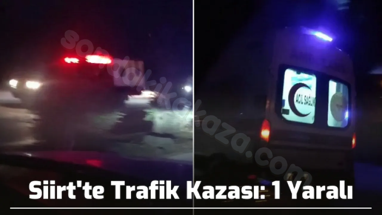Siirt'te Trafik Kazasında 1 Kişi Yaralandı