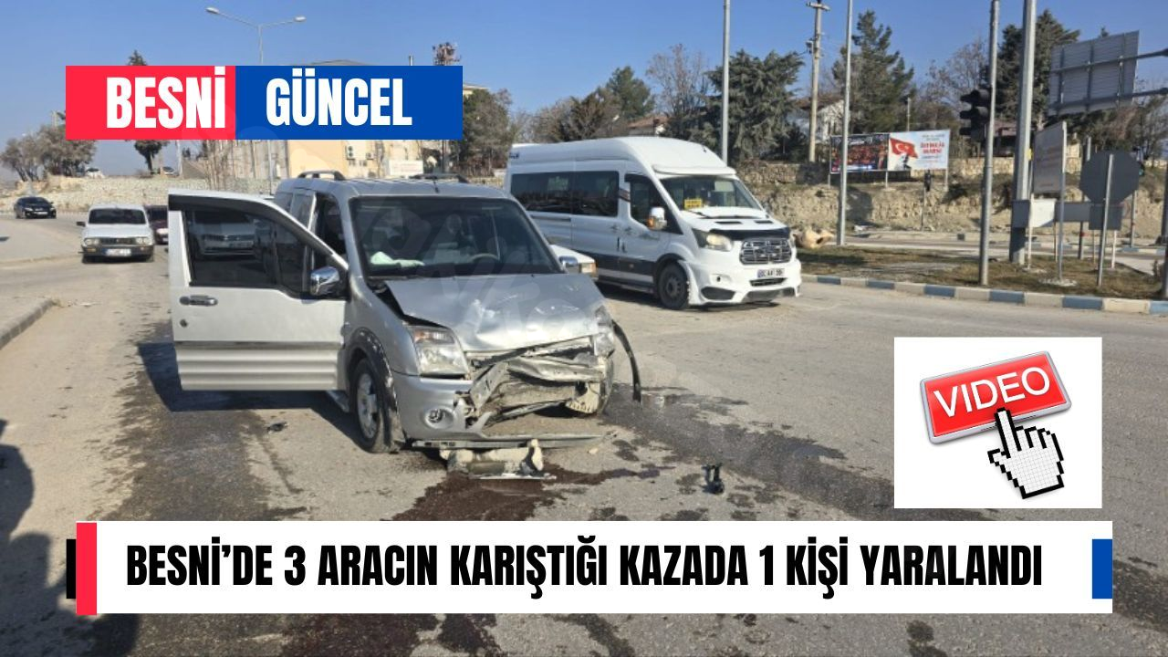Besni'de 3 aracın karıştığı trafik kazasında 2 kişi hafif yaralandı.