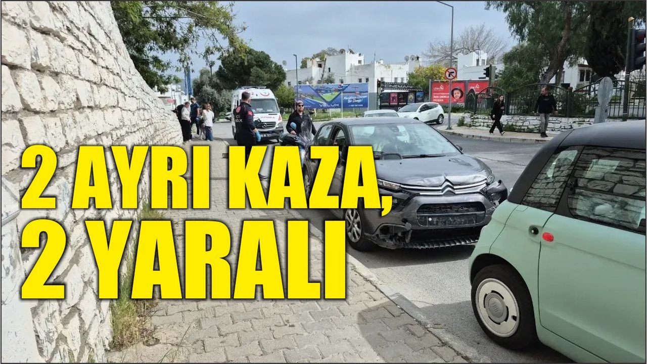 2 Farklı Kaza, 2 Kişi Yaralı