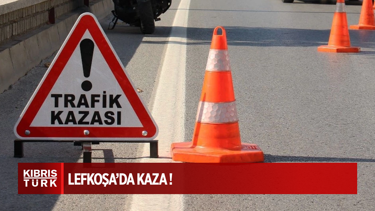 Lefkoşa'da alkol etkisi altındaki sürücü kaza yaptı: 145 miligram alkollü içki tesiri altındaydı.