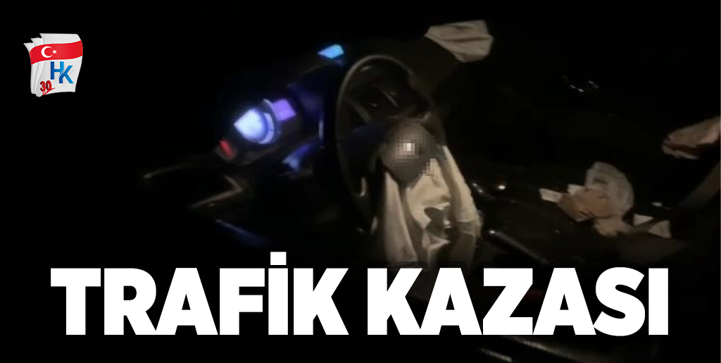Kaza Durumu