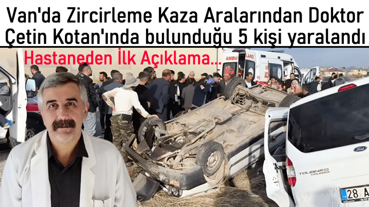 Van’da zincirleme trafik kazası 5 kişi yaralandı
