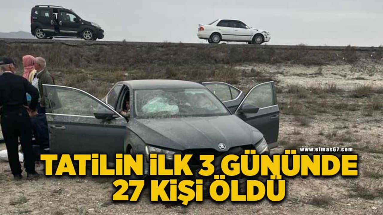 Bayram tatilinde yaşanan trafik kazasında 27 kişi hayatını kaybetti.
