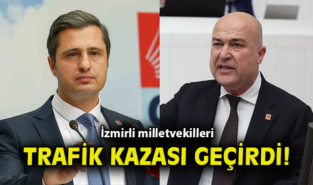 İzmir vekilleri trafik kazası yaşadı!