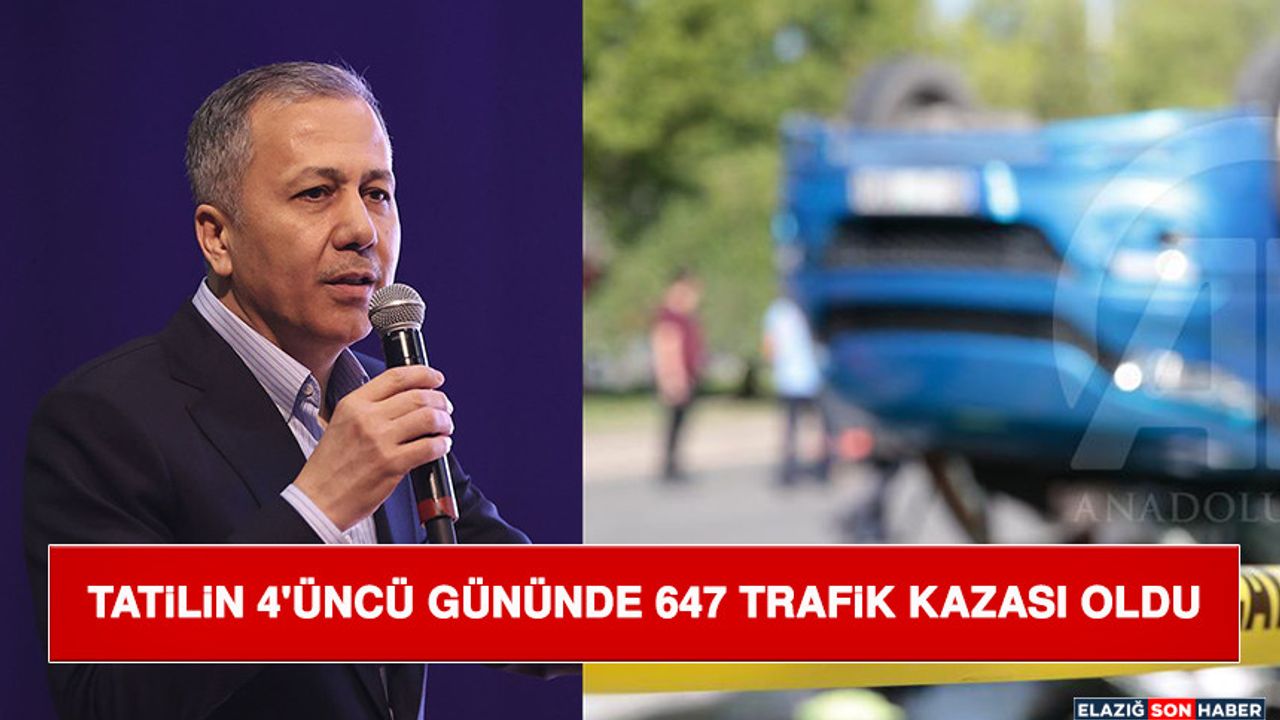 Tatilin dördüncü gününde trafik kazası yaşanan yerde 647 kaza oldu.