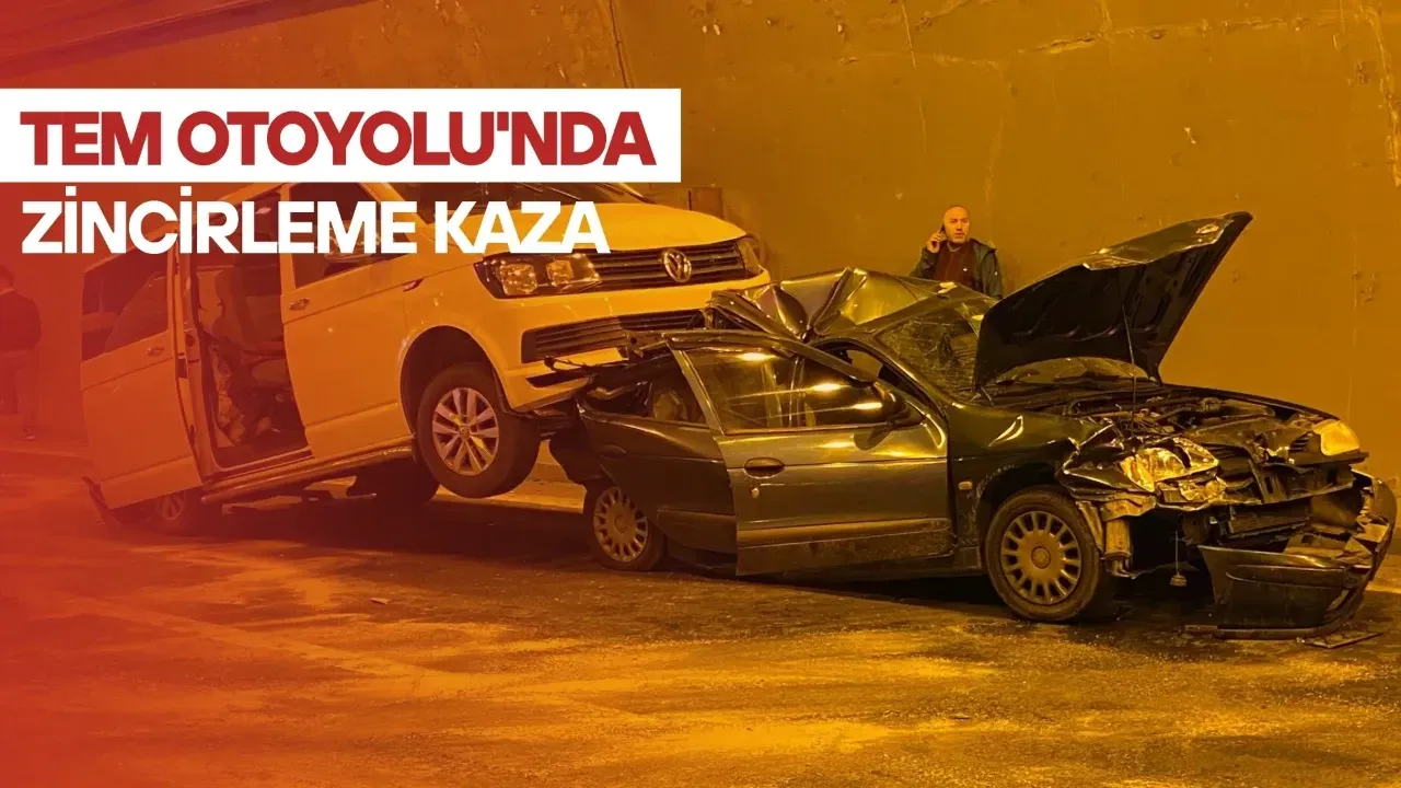 TEM Otoyolu'nda araçlar zincirleme kazaya karıştı.
