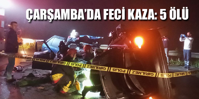 Çarşamba günü meydana gelen feci kazada 5 kişi hayatını kaybetti.