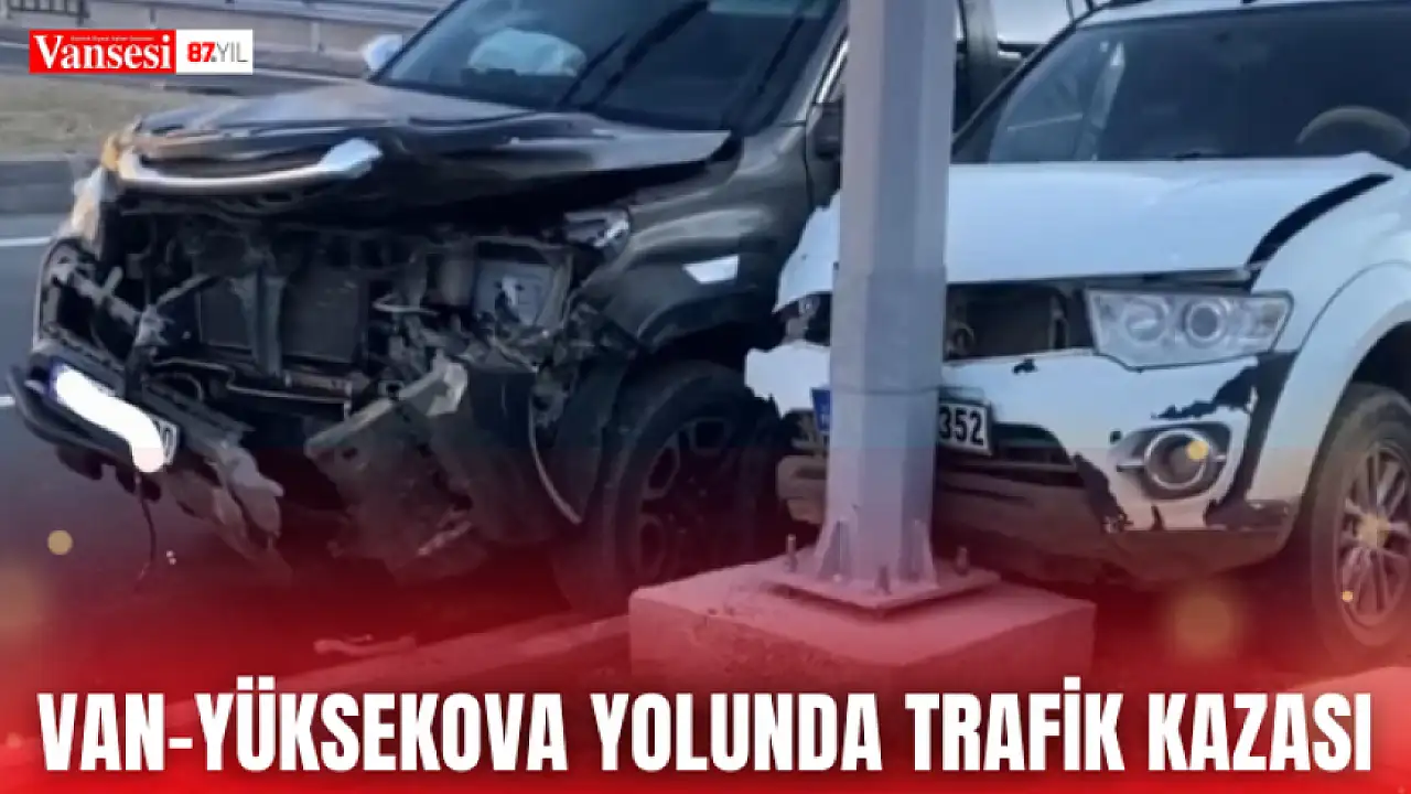 Van'da Yüksekova yolu üzerinde trafik kazası meydana geldi.