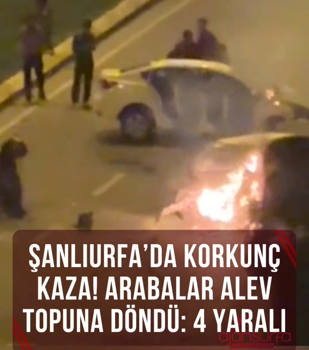 Şanlıurfa'da Dehşet Verici Trafik Faciası: Araçlar Alev Alev, 4 Yaralı
