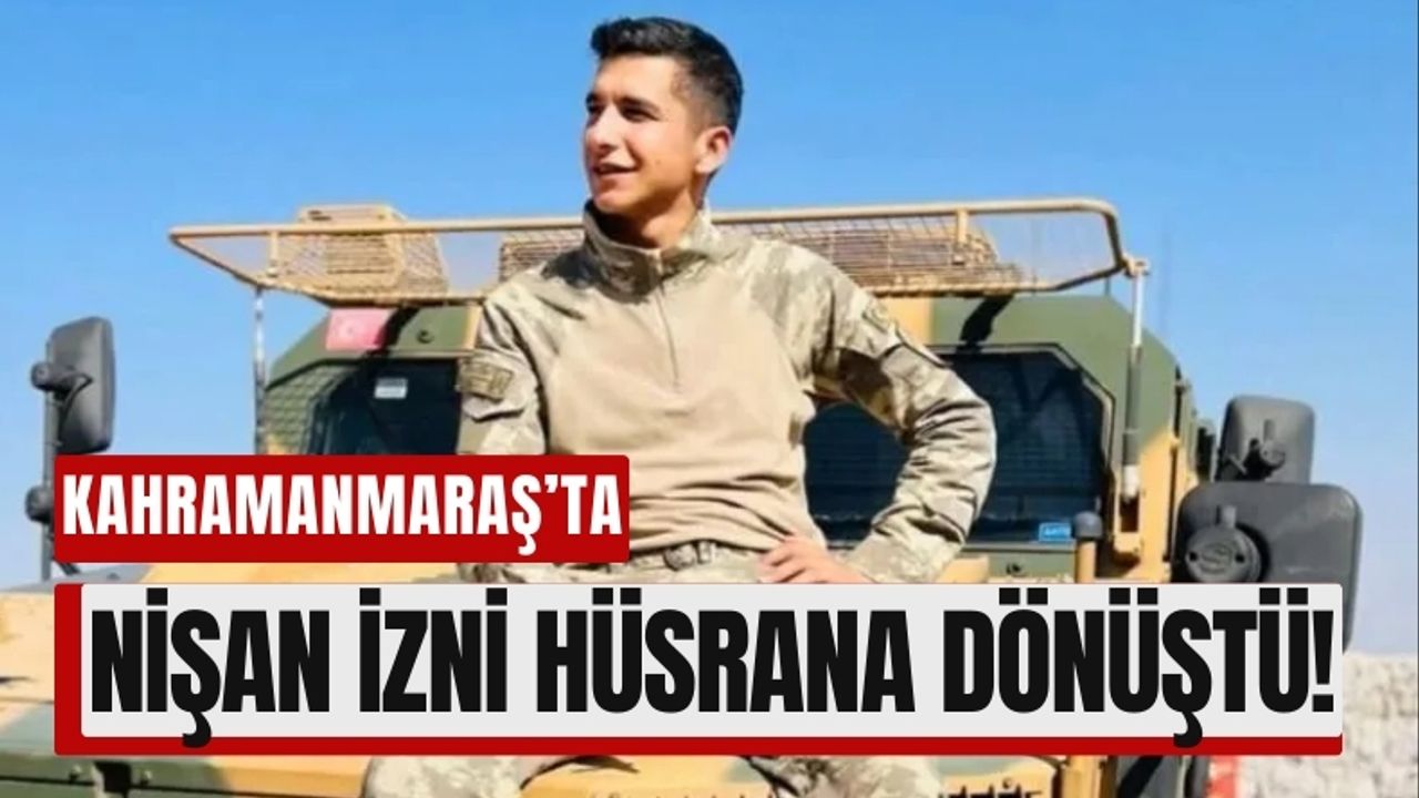Kahramanmaraş'ta trafik kazasında genç jandarma hayatını kaybetti!
