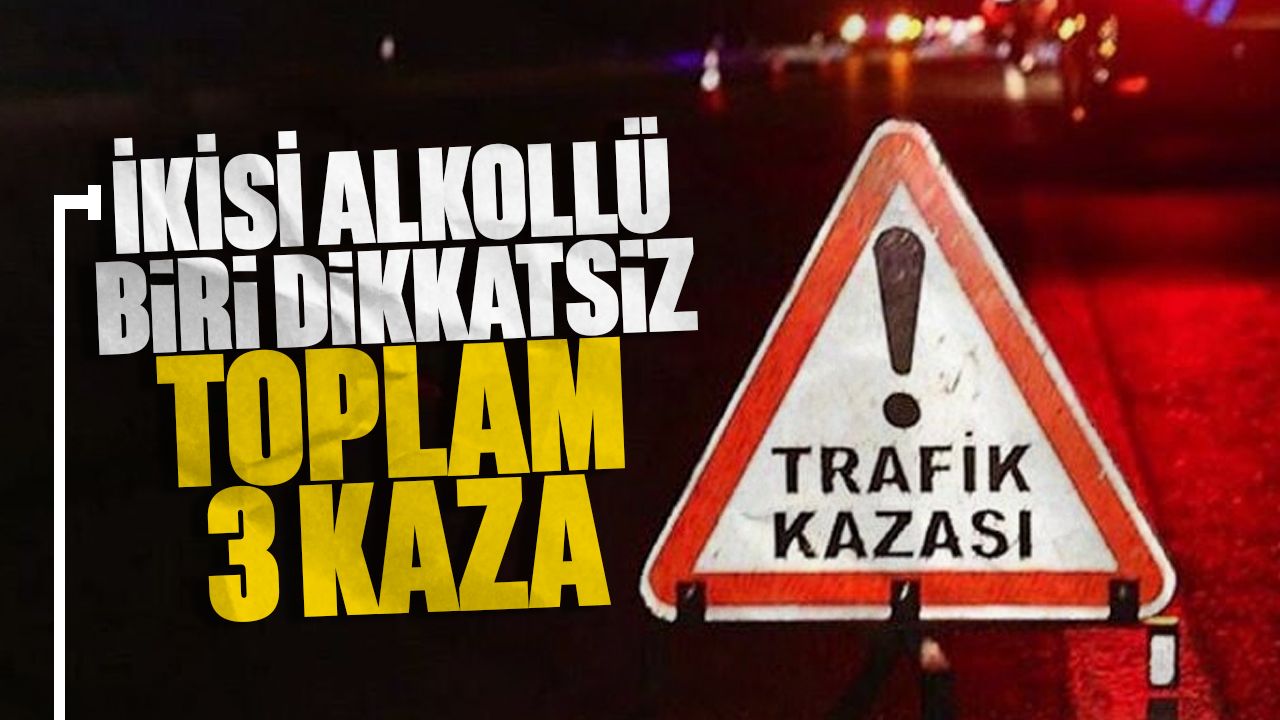 Üç farklı kaza, Girne, Gazimağusa ve Yeniboğaziçi'nde meydana geldi!