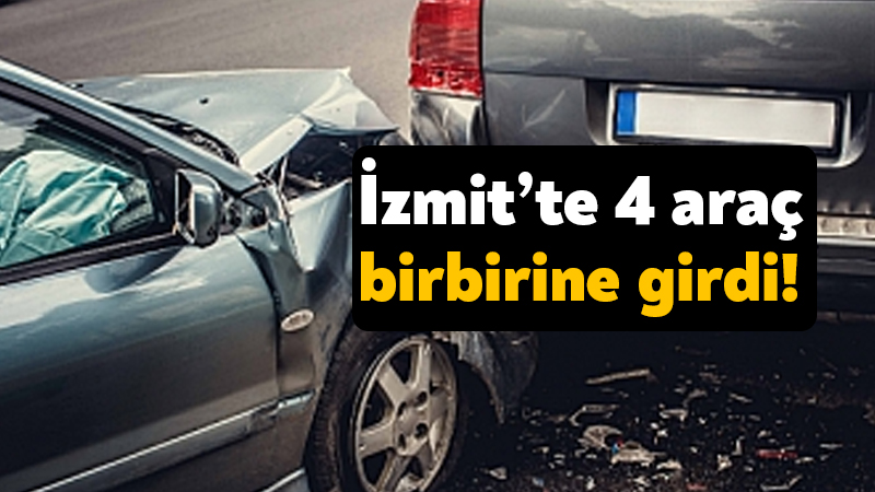 Yahya Kaptan’da 4 araç birbirine girdi!
