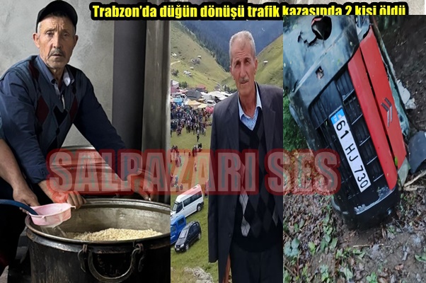 Trabzon’da düğün dönüşü trafik kazasında 2 kişi öldü