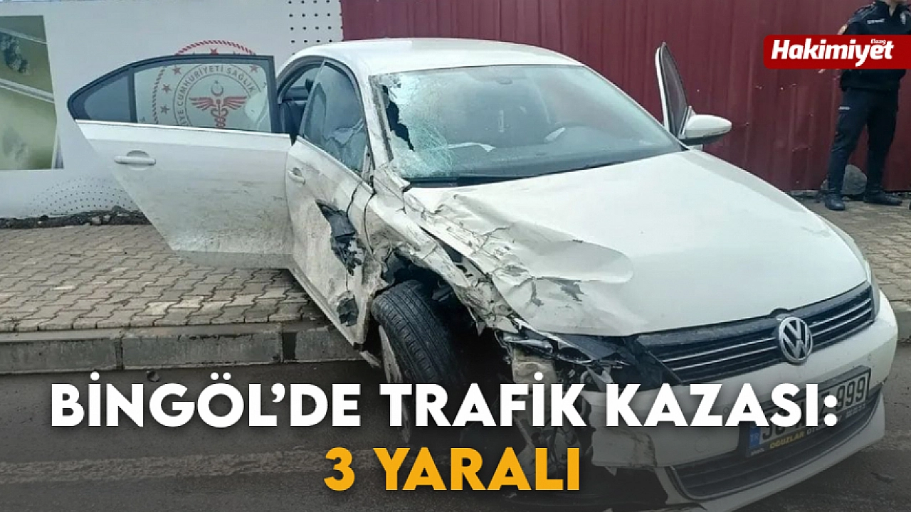 Bingöl’de trafik kazası: 3 yaralı