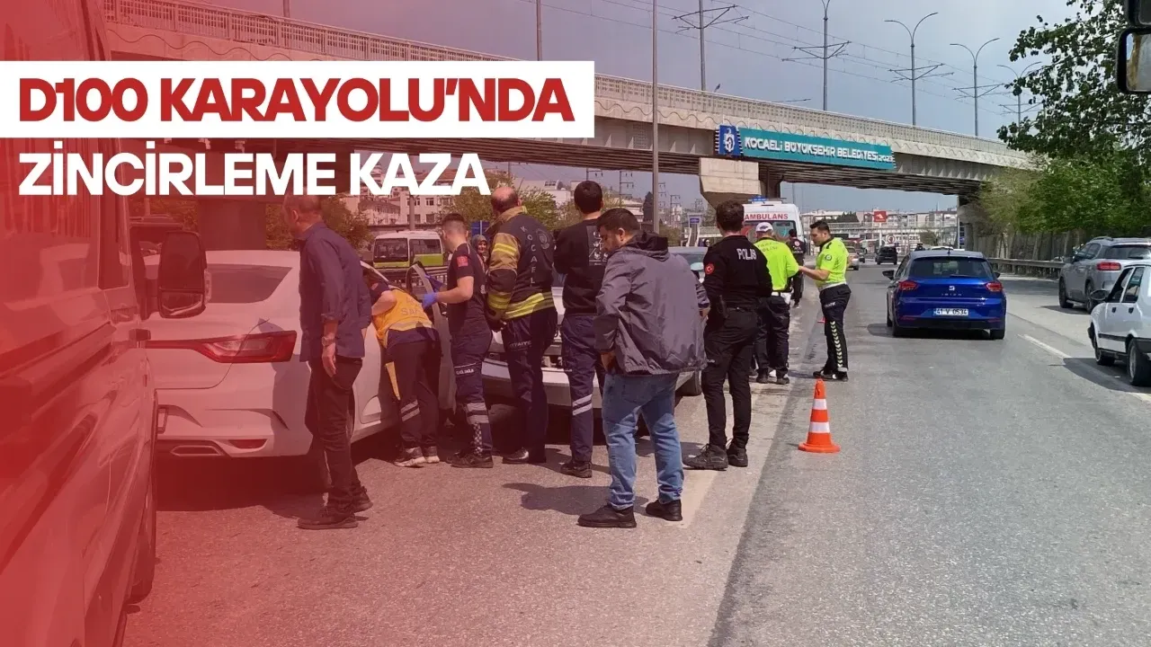D100 Karayolu’nda Zincirleme Kaza
