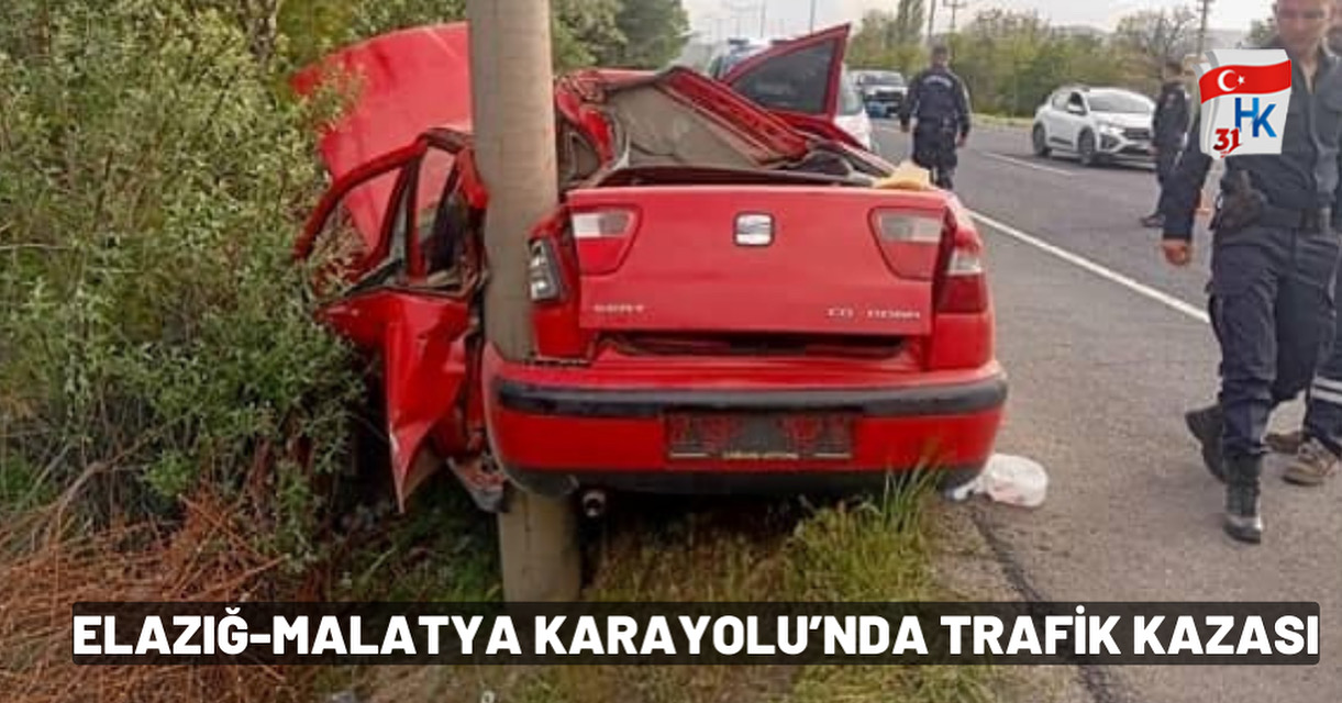Elazığ-Malatya yolu'nda Trafik Kazası