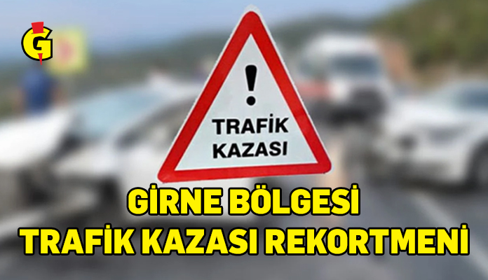 Girne yine bir numara: Yedi günde 32 trafik olayı meydana geldi.