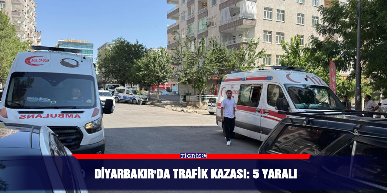 Diyarbakır'da meydana gelen kaza sonucu 5 kişi yaralandı.