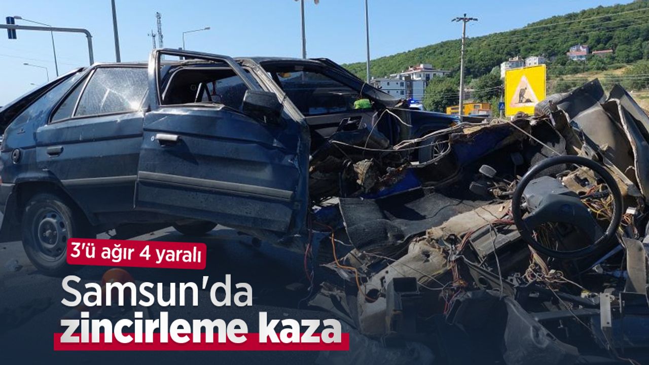 Samsun'da ardı ardına gerçekleşen kazada 3'ü ciddi olmak üzere toplam 4 kişi yaralandı.