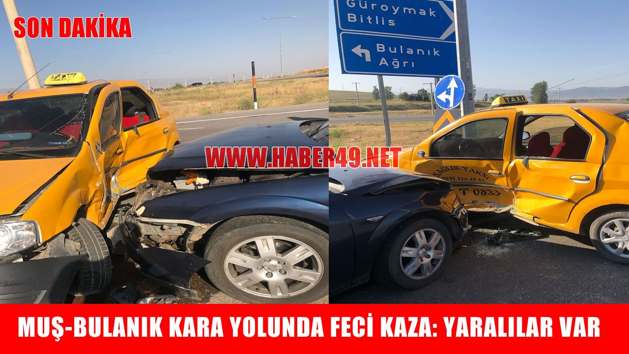 Muş Bulanık yolu trafik kazası: 5 kişi yaralı
