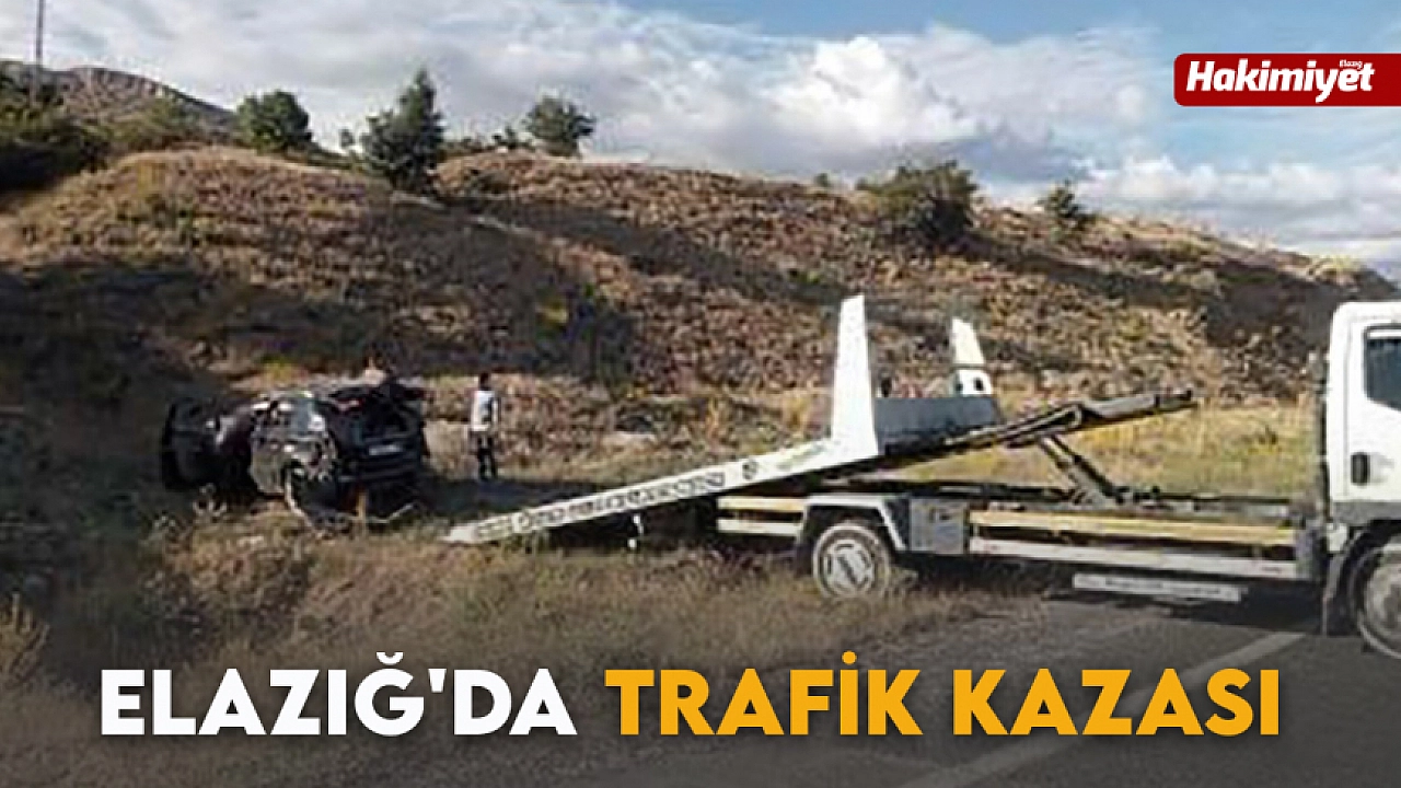 Elazığ'da meydana gelen kaza