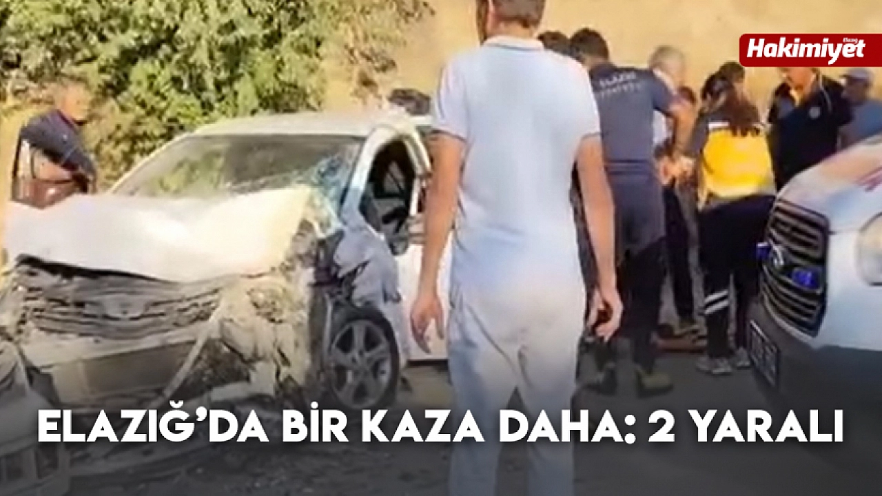Elazığ'da yeni bir kaza: 2 kişi yaralandı