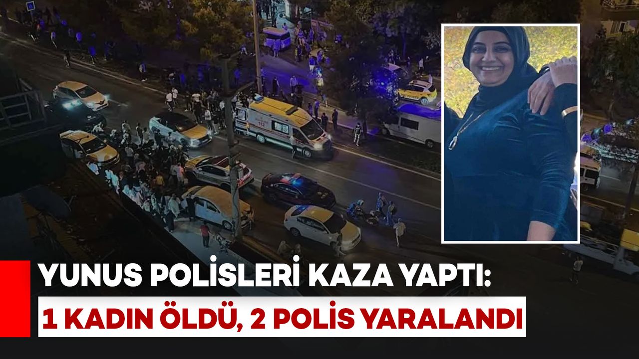 Kaza Sonucunda 1 Kadın Hayatını Kaybetti, 2 Polis Yaralandı