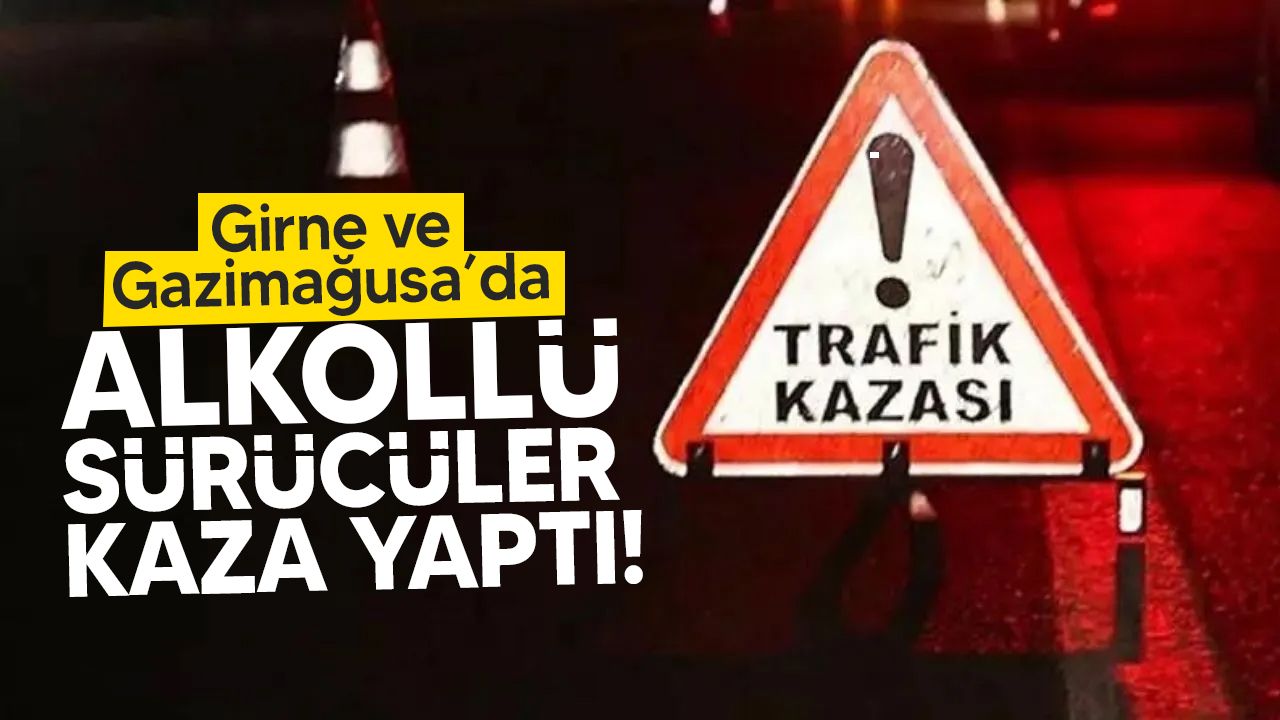 Girne ve Mağusa'da kaza meydana geldi!