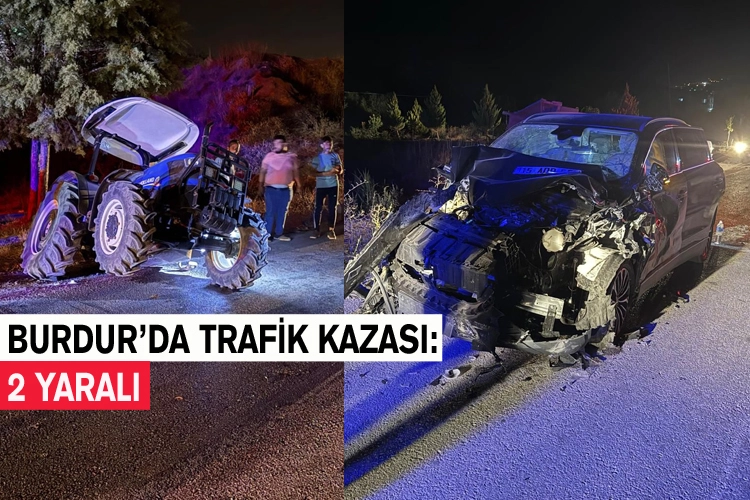 Burdur'da Kaza: 2 Kişi Yaralandı.