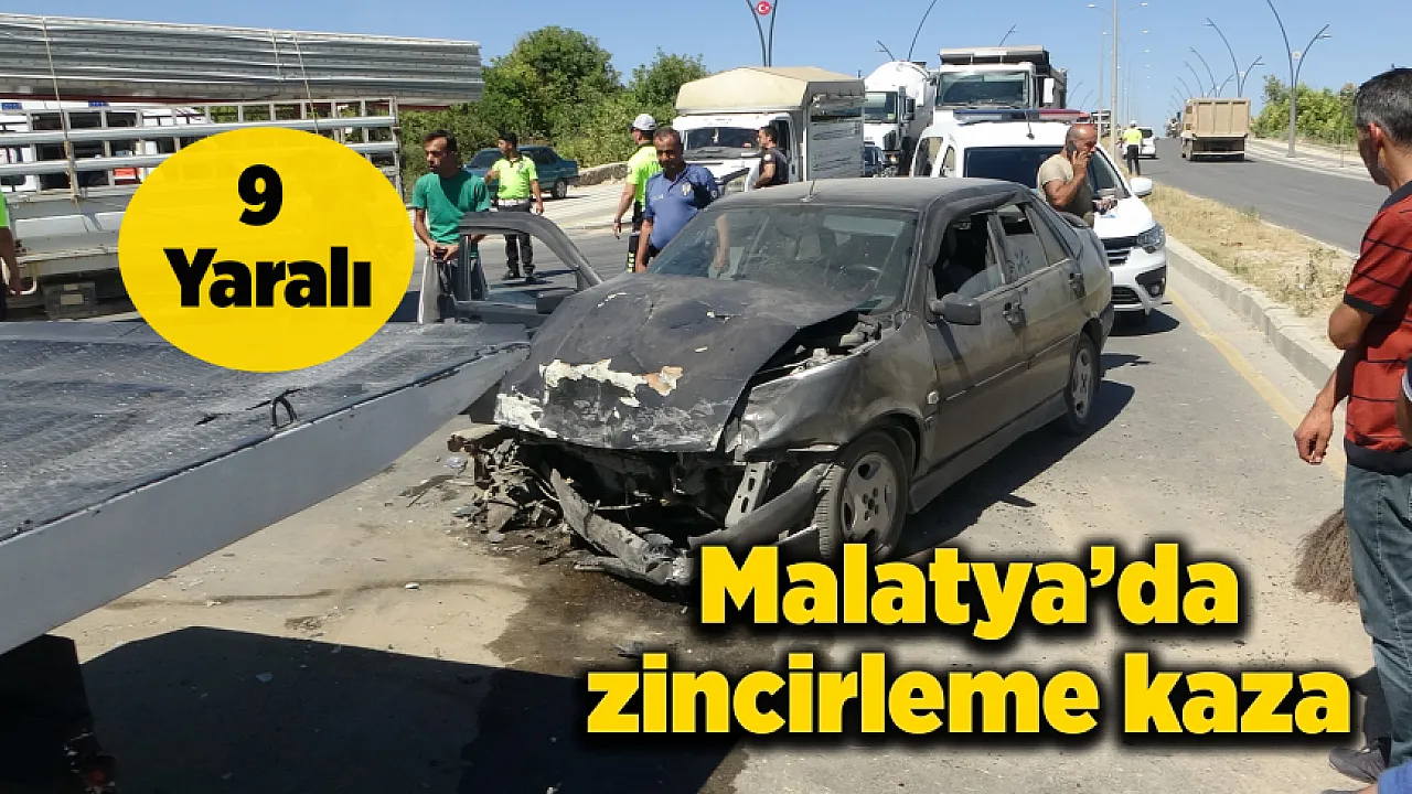 Malatya'da zincirleme kaza sonucunda 2'si ağır olmak üzere 9 kişi yaralandı.