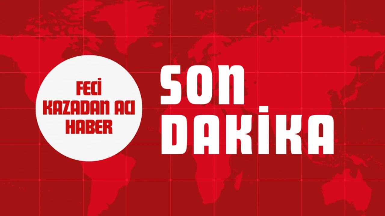 Genç Kız Trajik Kazada Hayatını Kaybetti