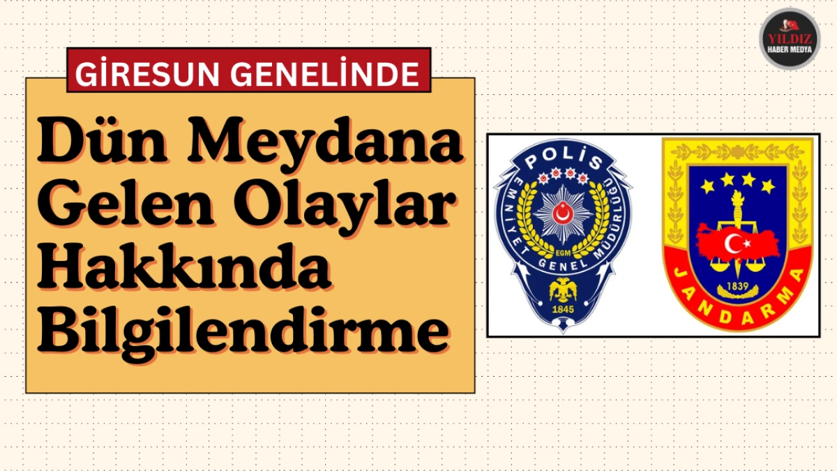 Giresun'da Yaşanan Son Olaylar Hakkında Güncel Bilgiler