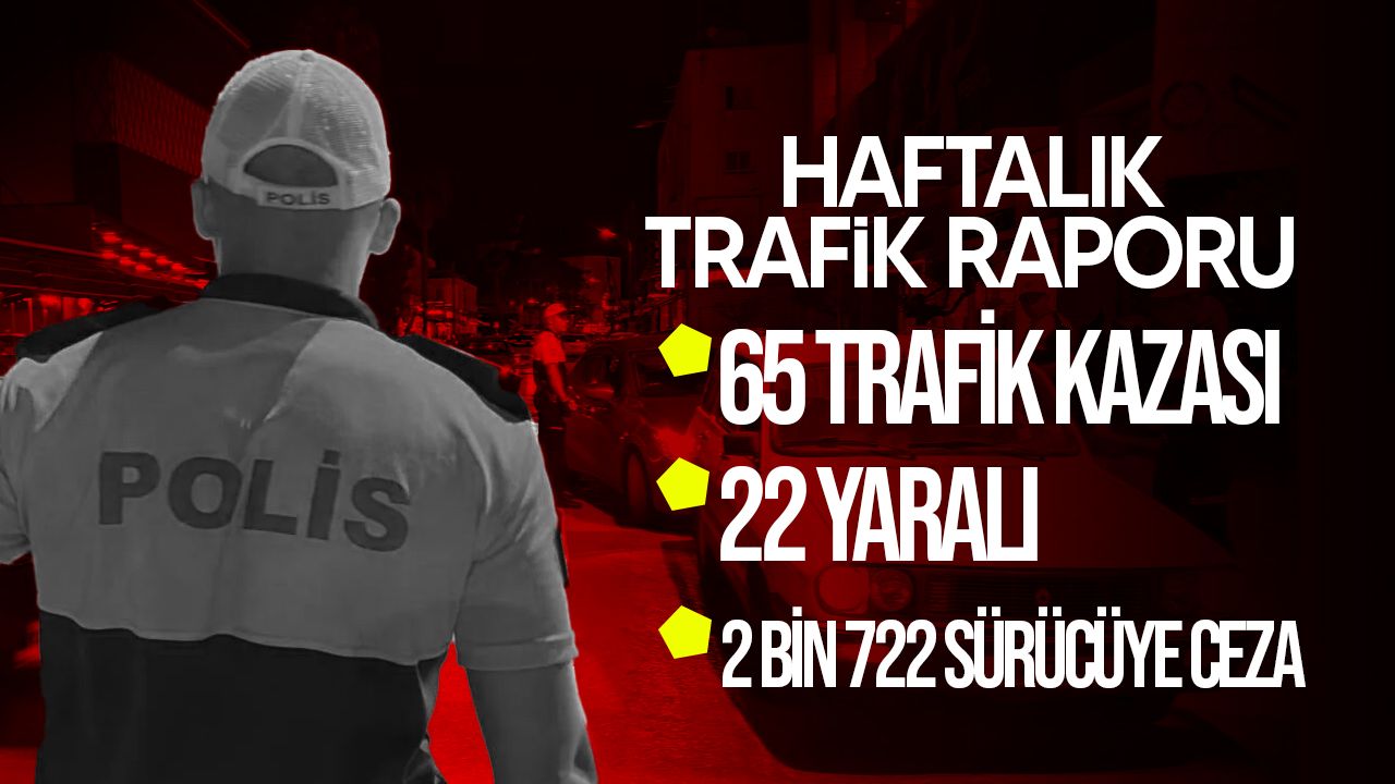 Haftalık trafik durumu raporu PGM'den