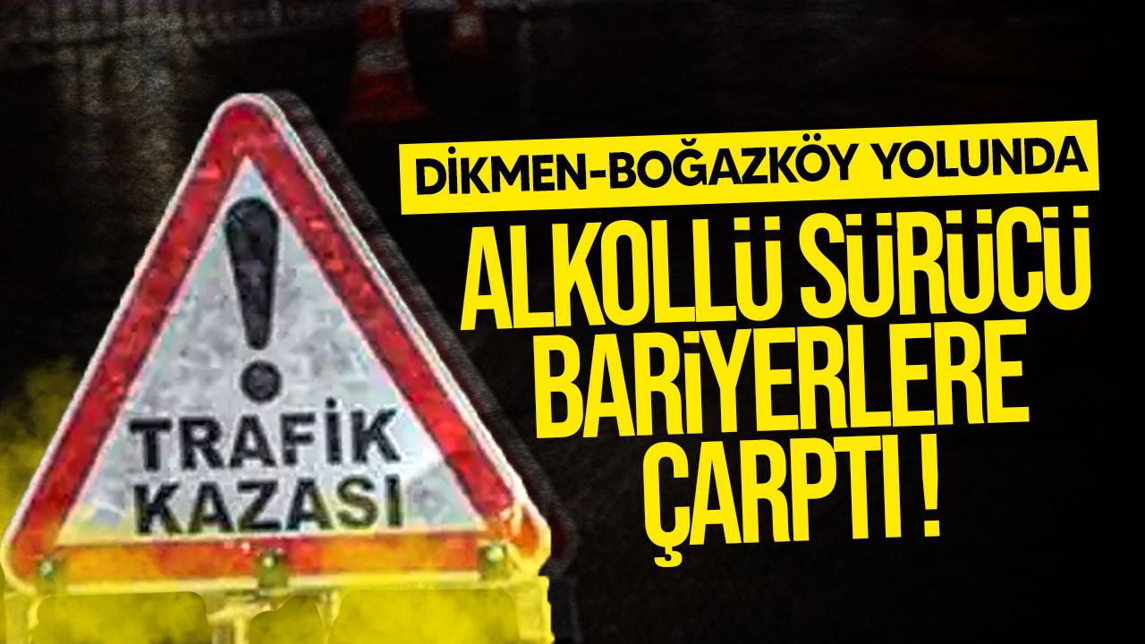 Dün gece Dikmen-Boğazköy Anayolu'nda trafik kazası oldu.