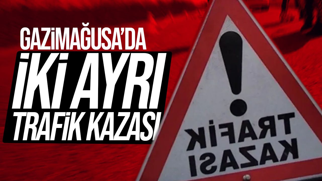 Gazimağusa'da aynı gece iki trafik kazası oldu.