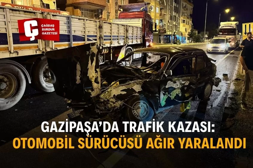 Antalya'nın Gazipaşa ilçesinde trafik kazası: Araç sürücüsü ciddi şekilde yaralandı.