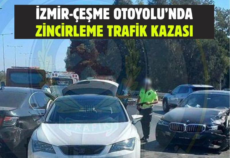 İzmir-Çeşme Otoyolu'nda ardışık trafik kaza vakası