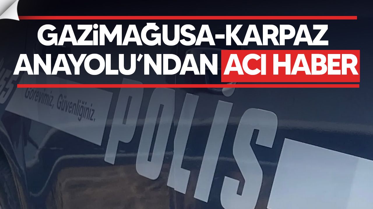 Gazimağusa-Karpaz yolu kaza sonucu Hasan Emin Osman vefat etti.