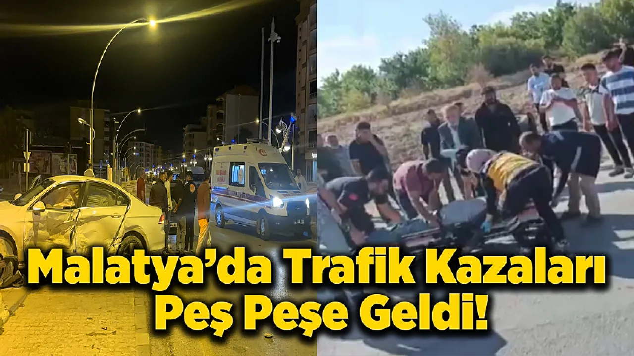 Malatya'da meydana gelen iki ayrı trafik kazasında 1 kişi hayatını kaybetti, 2 kişi yaralandı.