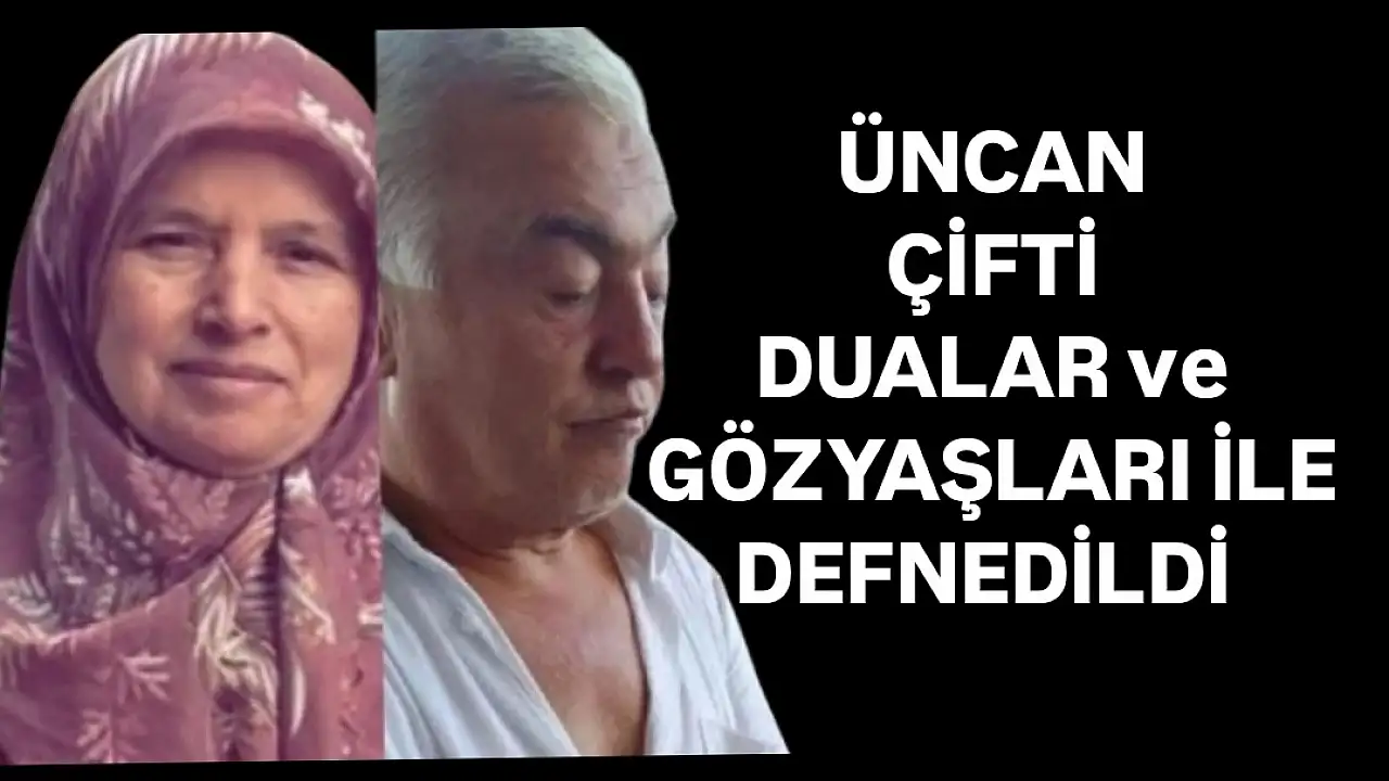 Üncan çiftinin son vazifesi
