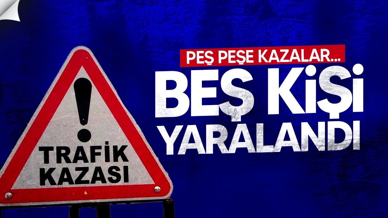 Dört kaza oldu, üçünde yaralılar var.
