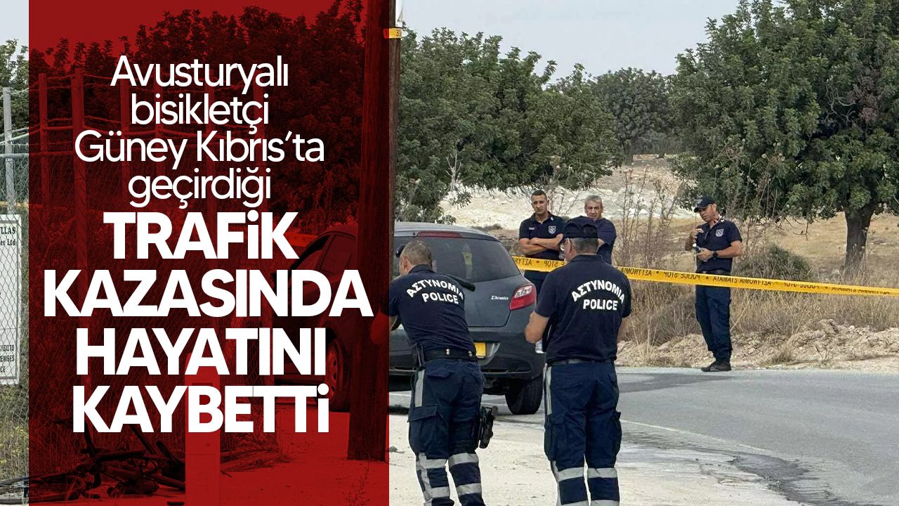 Avusturyalı bisikletçi Güney Kıbrıs'ta kaza yaptı!