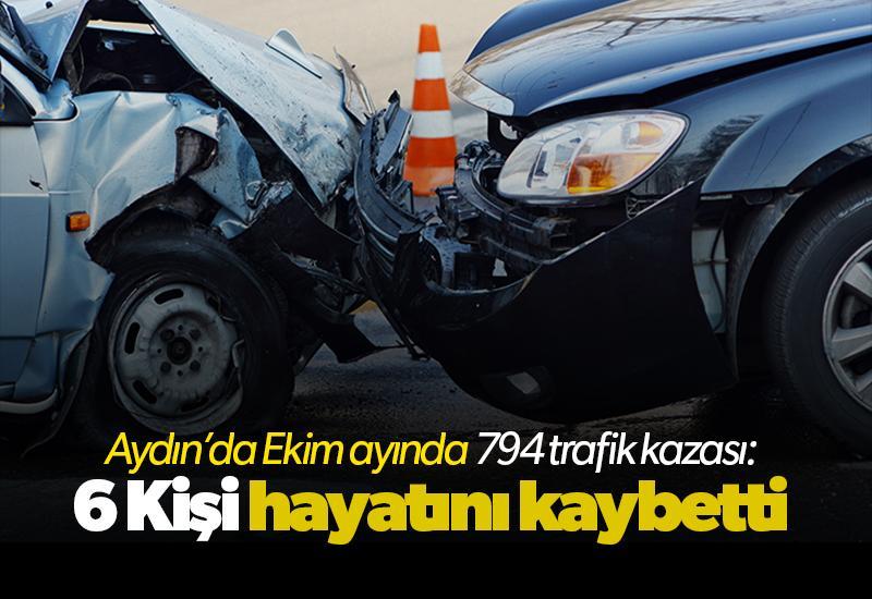Aydın'da Ekim ayında 794 trafik olayı: 6 kişi yaşamını yitirdi.