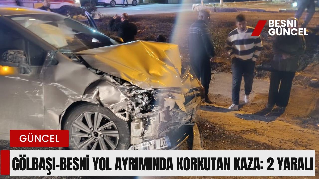 Gölbaşı-Besni Yolu'nda Endişe Verici Kaza: 12 Yaralı