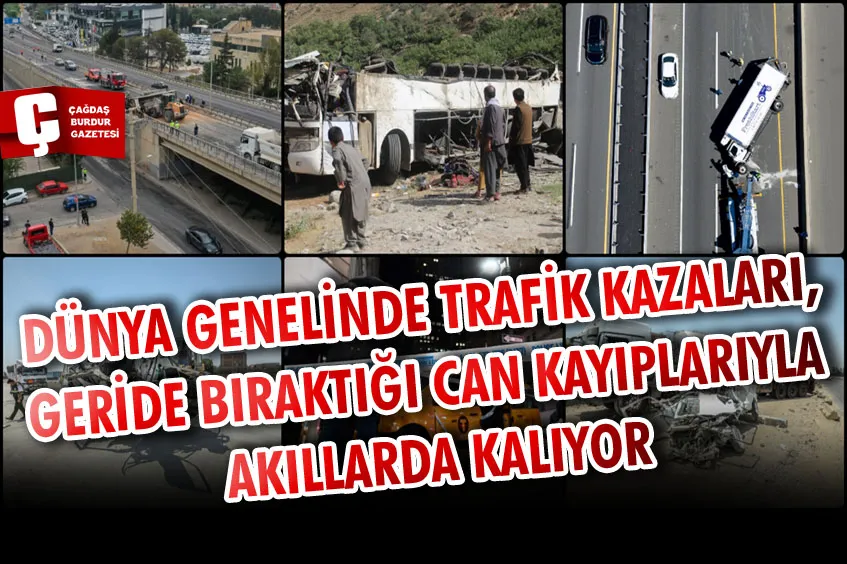 Trafik kazaları, ölümleriyle hafızalara kazınıyor.