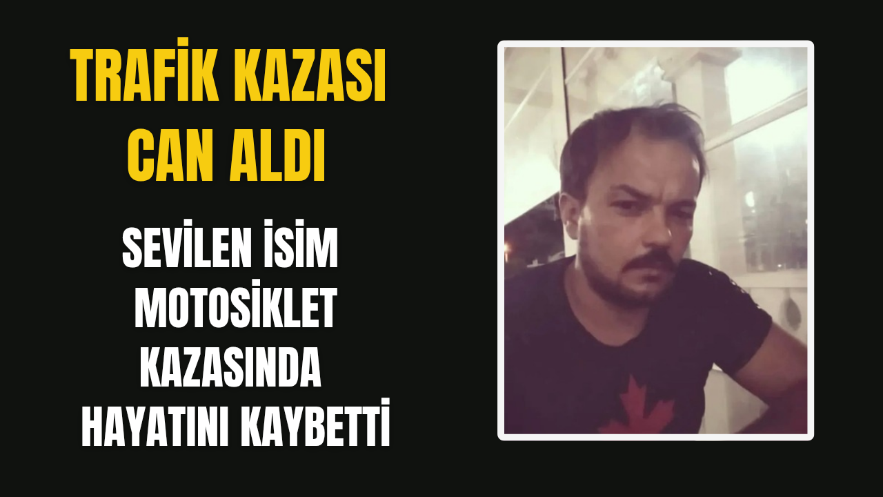 Genç birey trafik kazasında hayatını kaybetti.