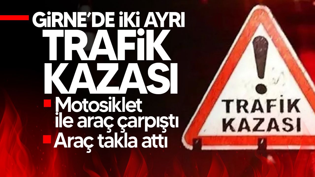 Girne'de iki farklı trafik kaza olayı yaşandı!