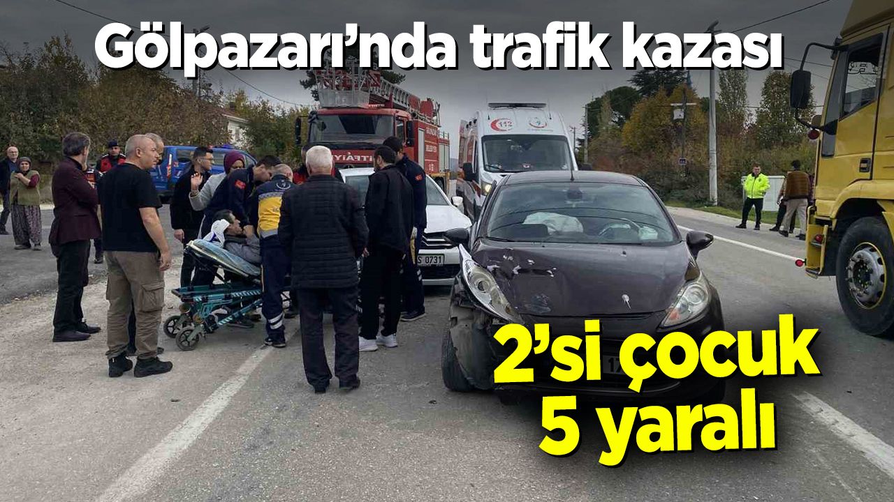 Gölpazarı'nda kaza: 5 kişi yaralı, 2 çocuk da dahil.