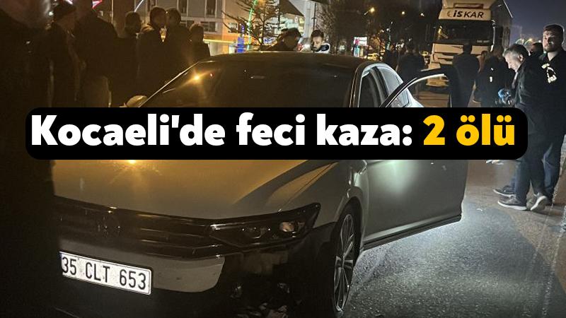 Kocaeli Dilovası'nda meydana gelen trafik kazasında 2 kişi hayatını kaybetti!